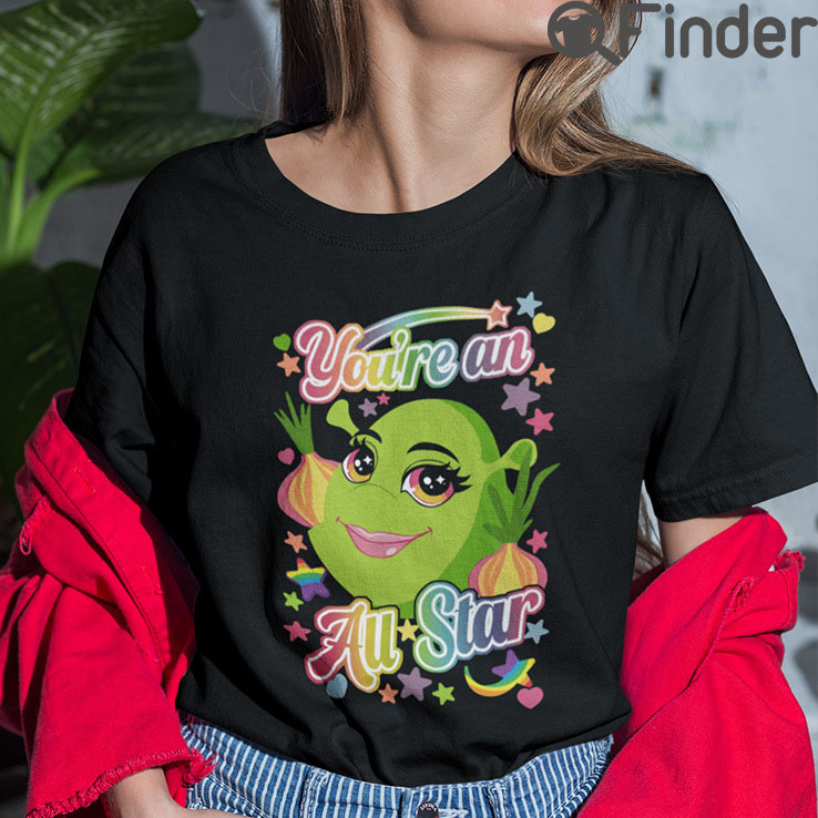 You Are An All Star T Shirt You Are An All Star T Shirt