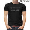 A Boy Without A Pussy Is Like An Angel Without Wings T Shirt