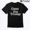 Gays For Trump T Shirt