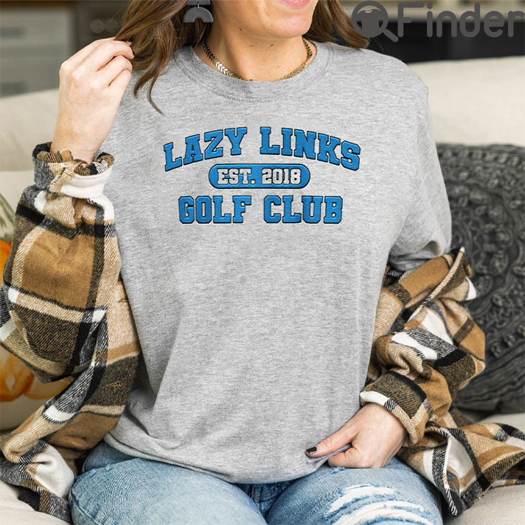 Lazy Links Golf Club Hoodie Lazy Links Golf Club Hoodie