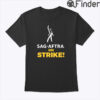 SAG AFTRA On Strike Shirt