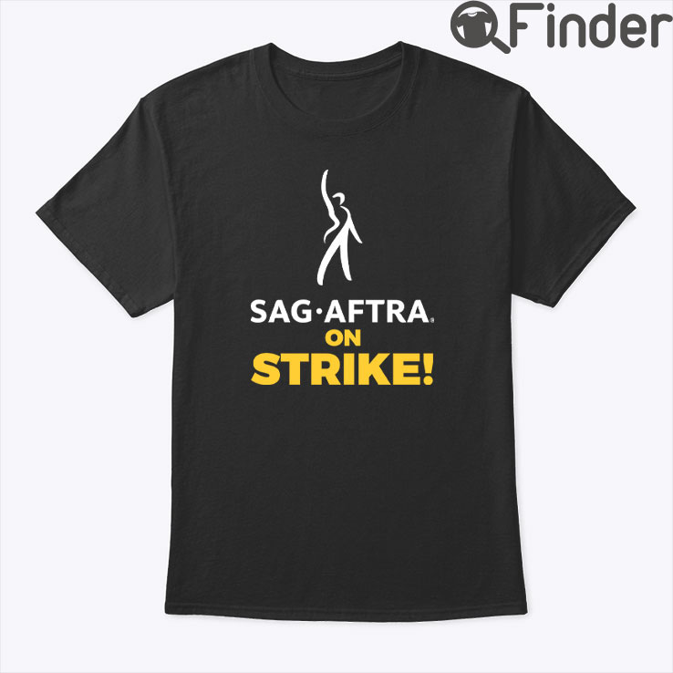 SAG AFTRA On Strike Shirt SAG AFTRA On Strike Shirt