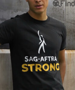 SAG AFTRA Strong Shirt