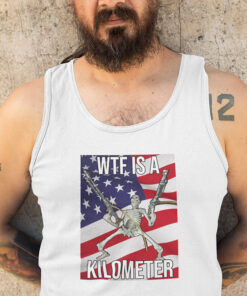 Wtf Is A Kilometer Tank Top