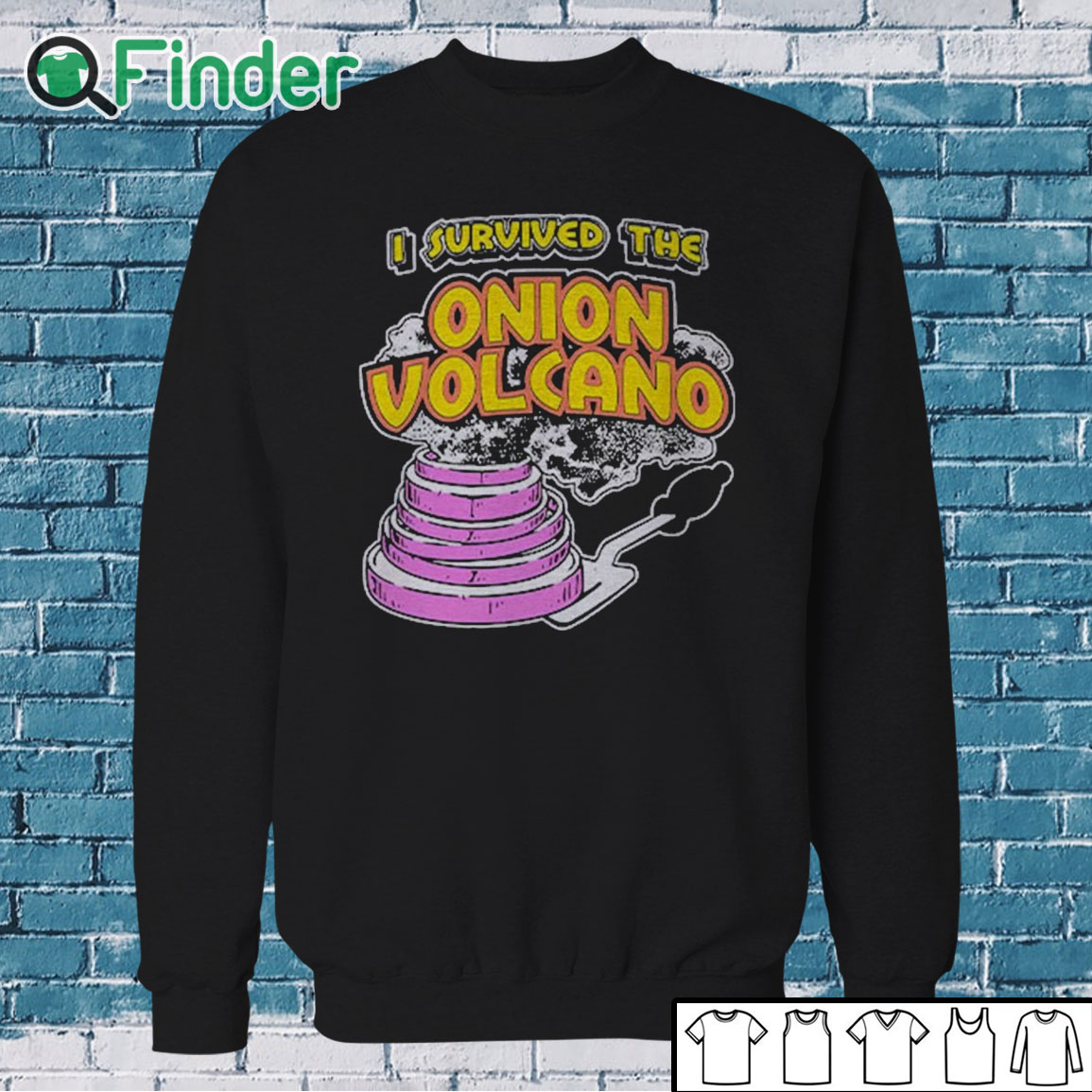Sweatshirt I Survived The Onion Volcano Shirt Sweatshirt I Survived The Onion Volcano Shirt