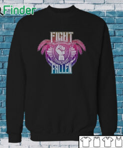 Sweatshirt Maui Strong Fight For The Fallen T Shirt