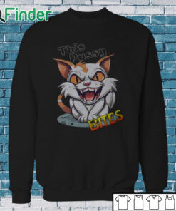 Sweatshirt This Pussy Bites Wild Cat Meme