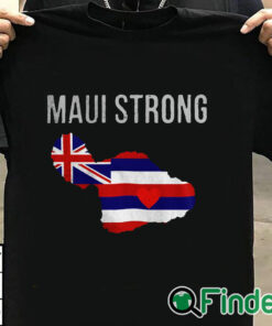 T shirt black Maui Strong Shirt Maui Wildfire Relief Support For Hawaii Fire Victims Lahaina Strong Unisex Shirt