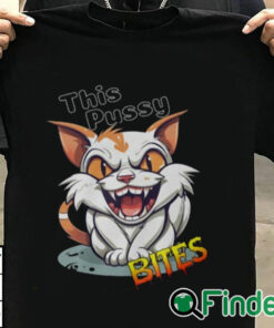 T shirt black This Pussy Bites Wild Cat Meme