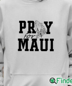 Unisex Hoodie Maui Strong Shirt Lahaina Hawaii Fires Maui Wildfire Relief