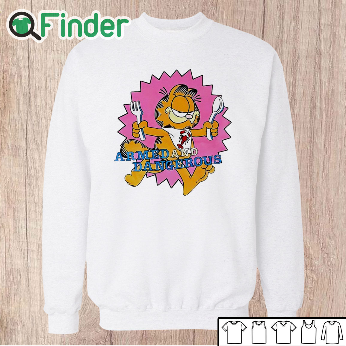 Unisex Sweatshirt Garfield Armed And Dangerous Shirt Unisex Sweatshirt Garfield Armed And Dangerous Shirt