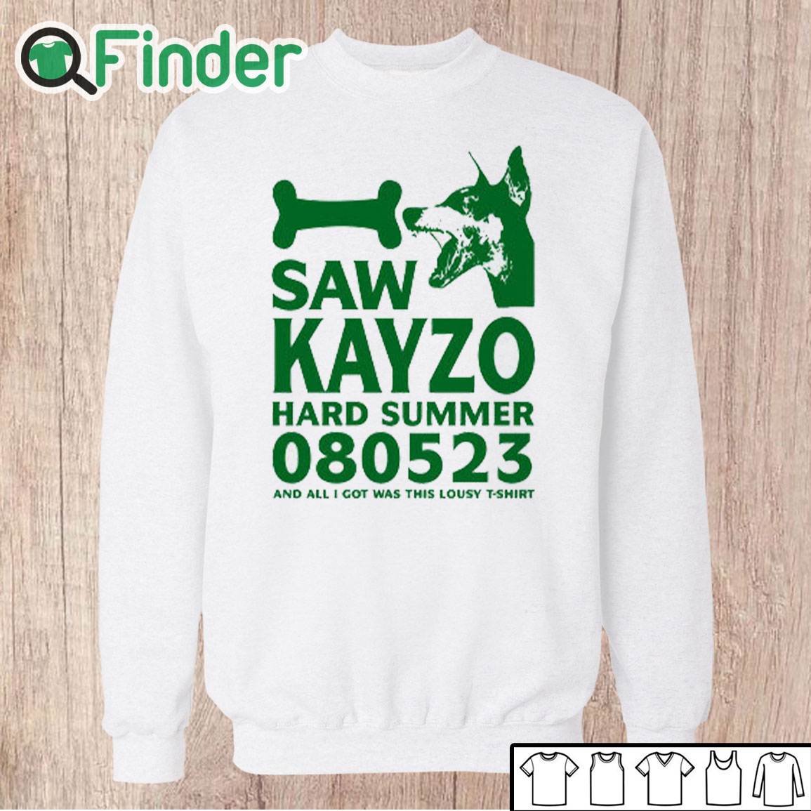 Unisex Sweatshirt I Saw Kayzo At Hard Summer And All I Got Was This Lousy Shirt Unisex Sweatshirt I Saw Kayzo At Hard Summer And All I Got Was This Lousy Shirt