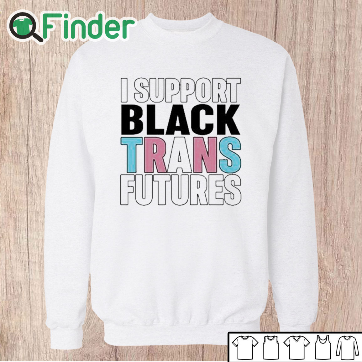 Unisex Sweatshirt I Support Black Trans Futures Shirt Unisex Sweatshirt I Support Black Trans Futures Shirt