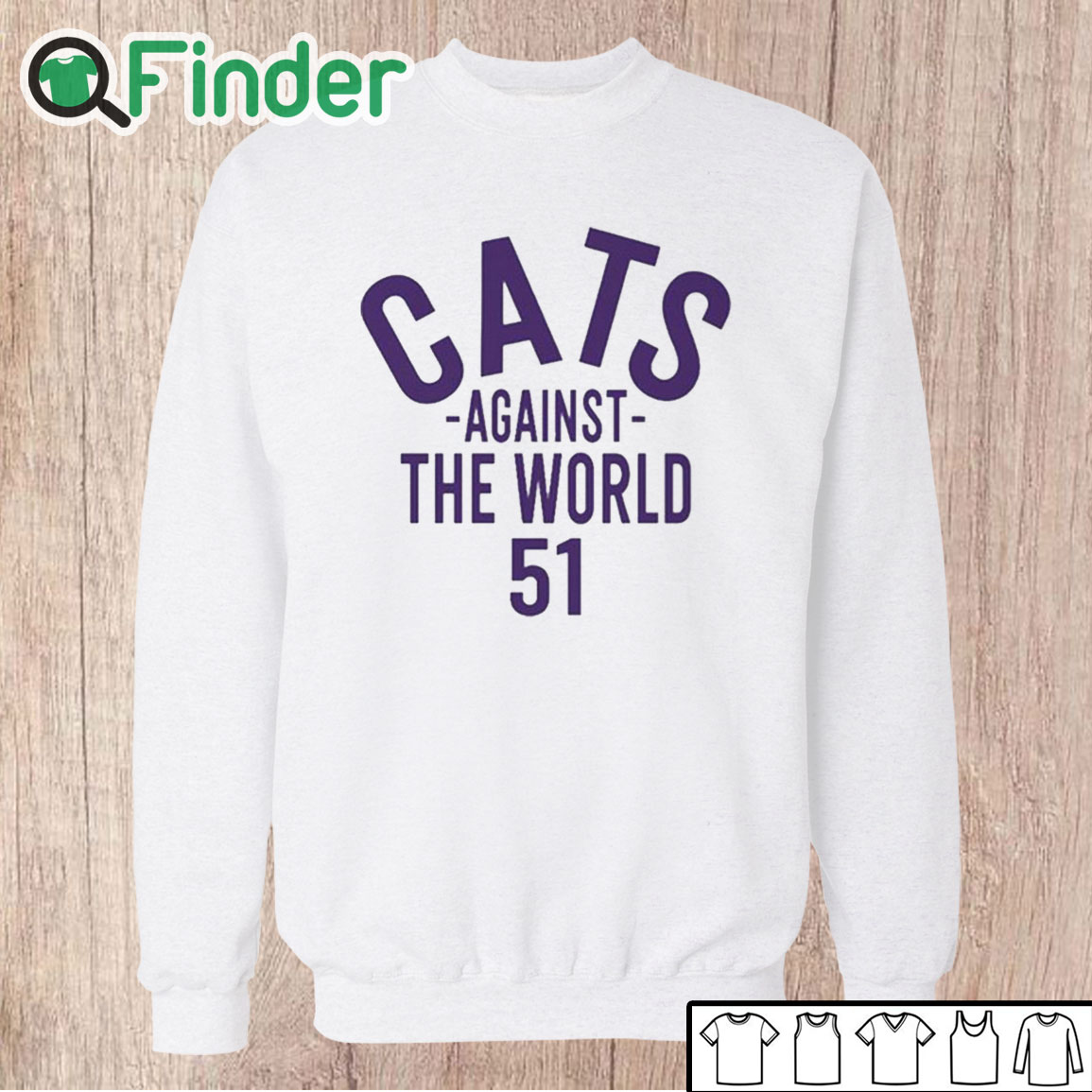 Unisex Sweatshirt Northwestern Cats Against The World 51 Shirt Unisex Sweatshirt Northwestern Cats Against The World 51 Shirt