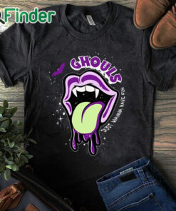 black T shirt Ghouls Just Wanna Have Fun Shirt, Retro Halloween Shirt