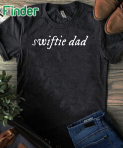 black T shirt Swiftie Dad Shirt