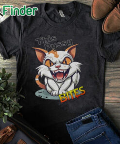 black T shirt This Pussy Bites Wild Cat Meme
