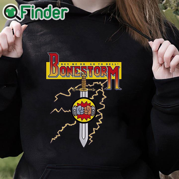 black hoodie Bonestorm Shirt Bone Storm T shirt black hoodie Bonestorm Shirt Bone Storm T shirt