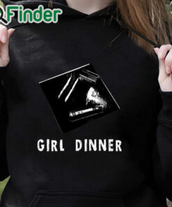 black hoodie Girl Dinner Shirt