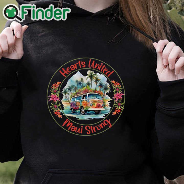 black hoodie Maui Strong Shirt Fundraiser Lahaina Fire Lahaina Strong Shirt black hoodie Maui Strong Shirt Fundraiser Lahaina Fire Lahaina Strong Shirt