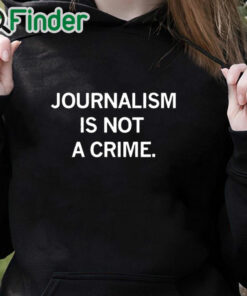black hoodie Raygun Journalism Is Not A Crime Shirt