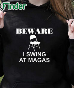 black hoodie Your Blue Channel Beware I Swing At Magas Shirt