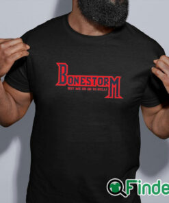 black shirt Retro Bone Storm Shirt Buy Me Or Go To Hell Shirt