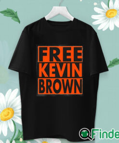 unisex T shirt Free Kevin Brown Shirt