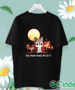 unisex T shirt Womens The Moon Made Me Do It Halloween Cthulhu Calling Cute Shirt