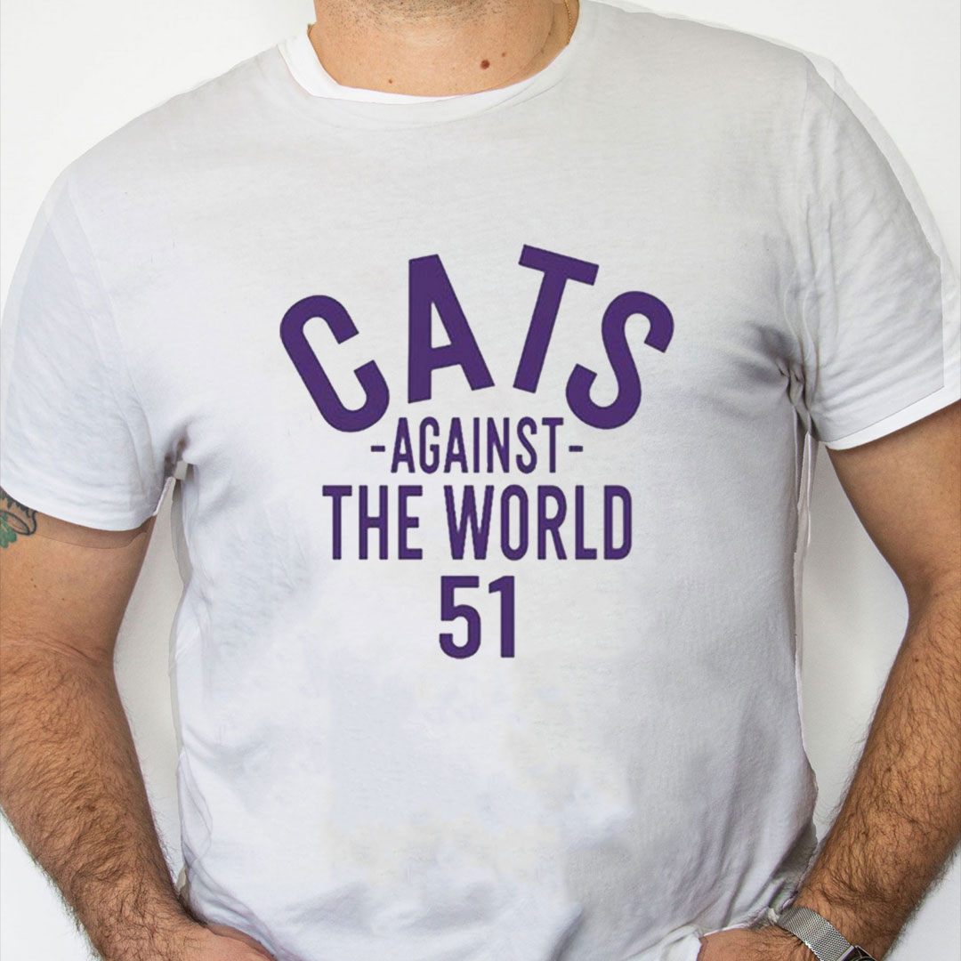 white Shirt Northwestern Cats Against The World 51 Shirt white Shirt Northwestern Cats Against The World 51 Shirt