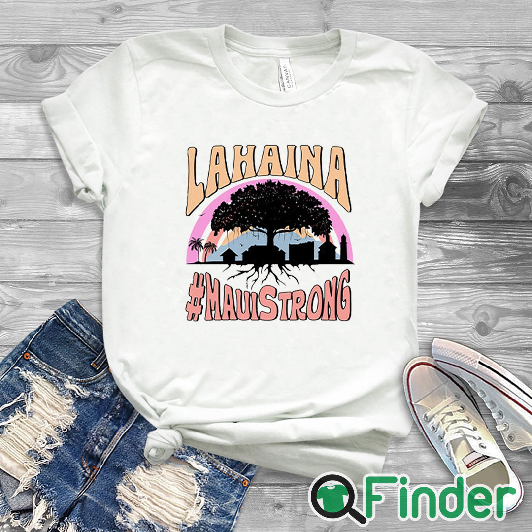white T shirt Lahaina Maui Strong T Shirt white T shirt Lahaina Maui Strong T Shirt