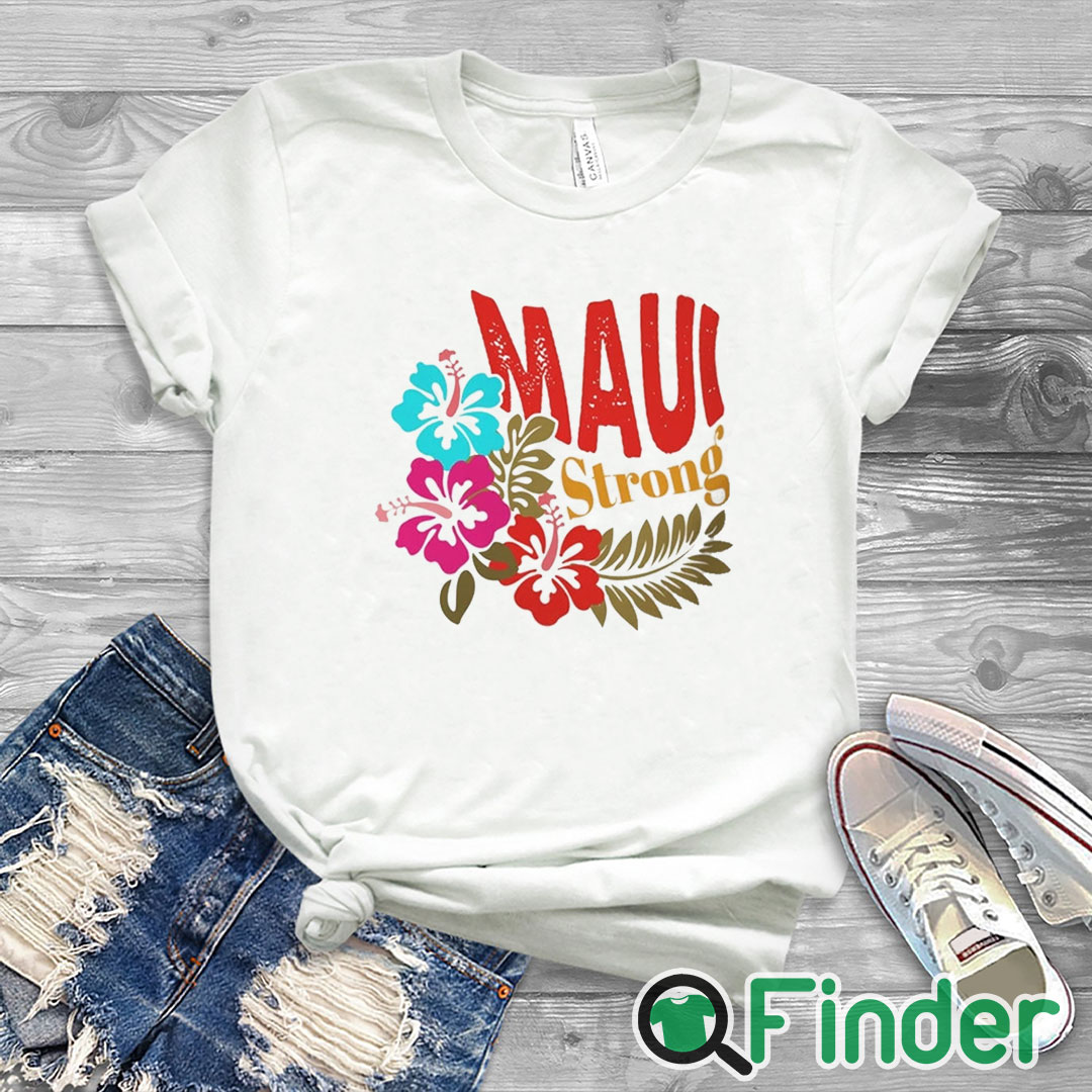 white T shirt Maui Strong Shirt Fundraiser Maui Wildfire Relief Support for Hawaii Fire Victims white T shirt Maui Strong Shirt Fundraiser Maui Wildfire Relief Support for Hawaii Fire Victims