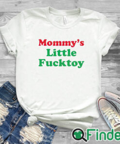 white T shirt Mommy’s Little Fucktoy Shirt