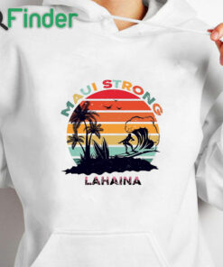 white hoodie Maui Strong Shirt Fundraiser Hearts For Lahaina Strong Shirt Hawaii Support For Hawaii