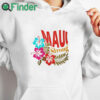 white hoodie Maui Strong Shirt Fundraiser Maui Wildfire Relief Support for Hawaii Fire Victims