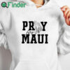 white hoodie Maui Strong Shirt Lahaina Hawaii Fires Maui Wildfire Relief