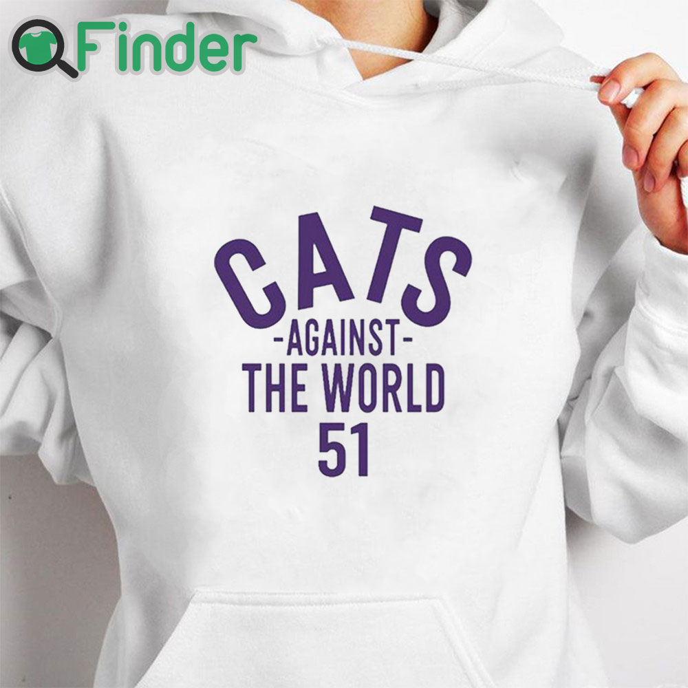 white hoodie Northwestern Cats Against The World 51 Shirt white hoodie Northwestern Cats Against The World 51 Shirt