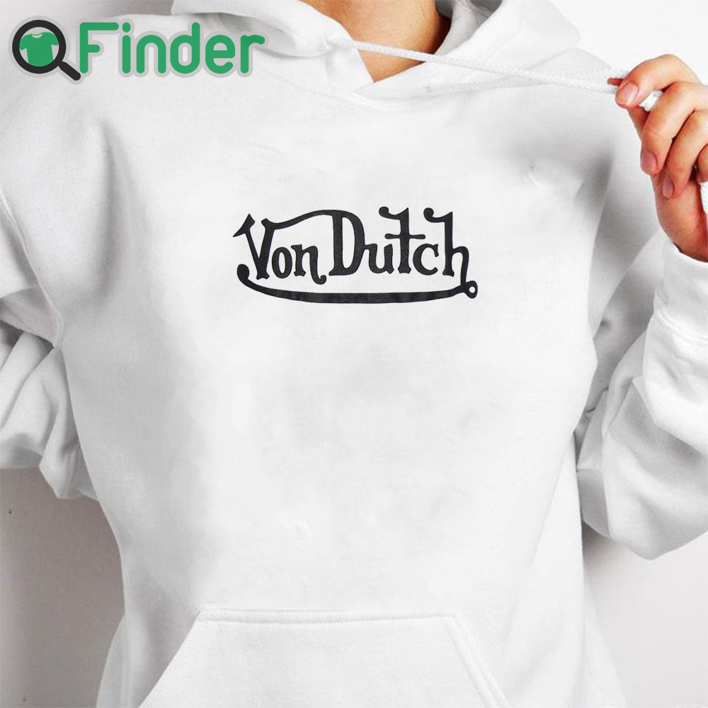 white hoodie von dutch t shirt white hoodie von dutch t shirt