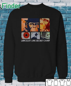 Sweatshirt Lancelot Link Secret Chimp T Shirt