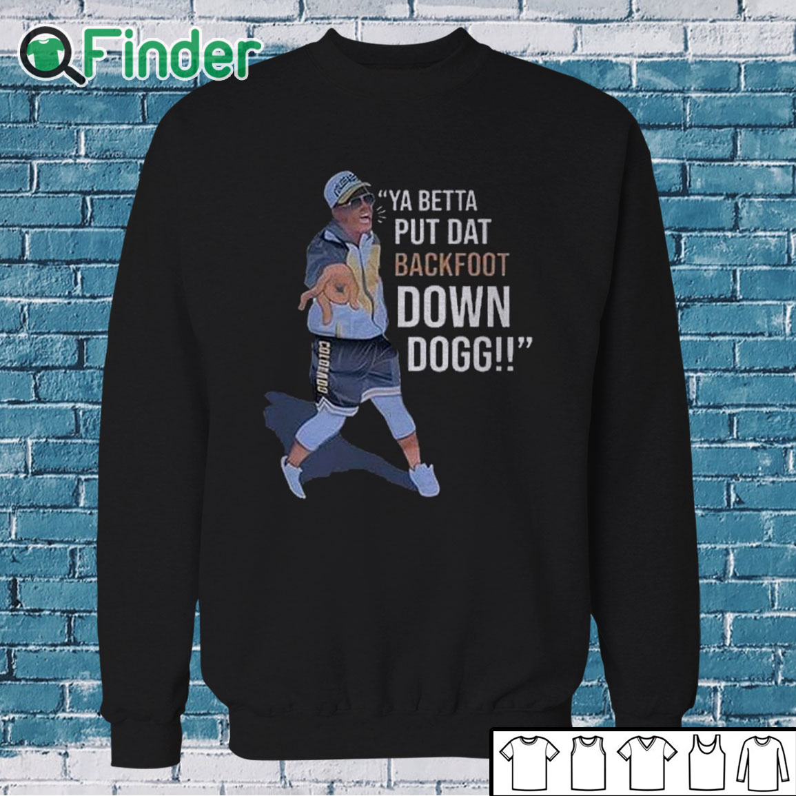 Sweatshirt Lou Young Ya Betta Put Dat Backfoot Down Dogg White T Shirt Sweatshirt Lou Young Ya Betta Put Dat Backfoot Down Dogg White T Shirt