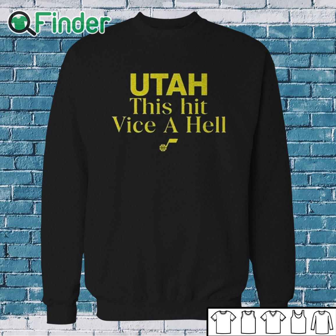 Sweatshirt Utah This Hit Vice A Hell Shirt Sweatshirt Utah This Hit Vice A Hell Shirt