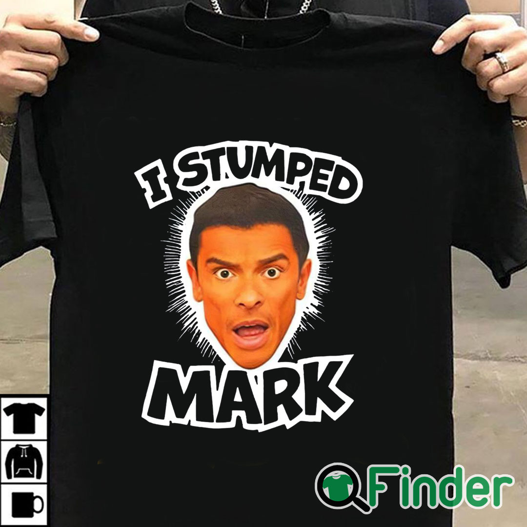 T shirt black I Stumped Mark T Shirt T shirt black I Stumped Mark T Shirt