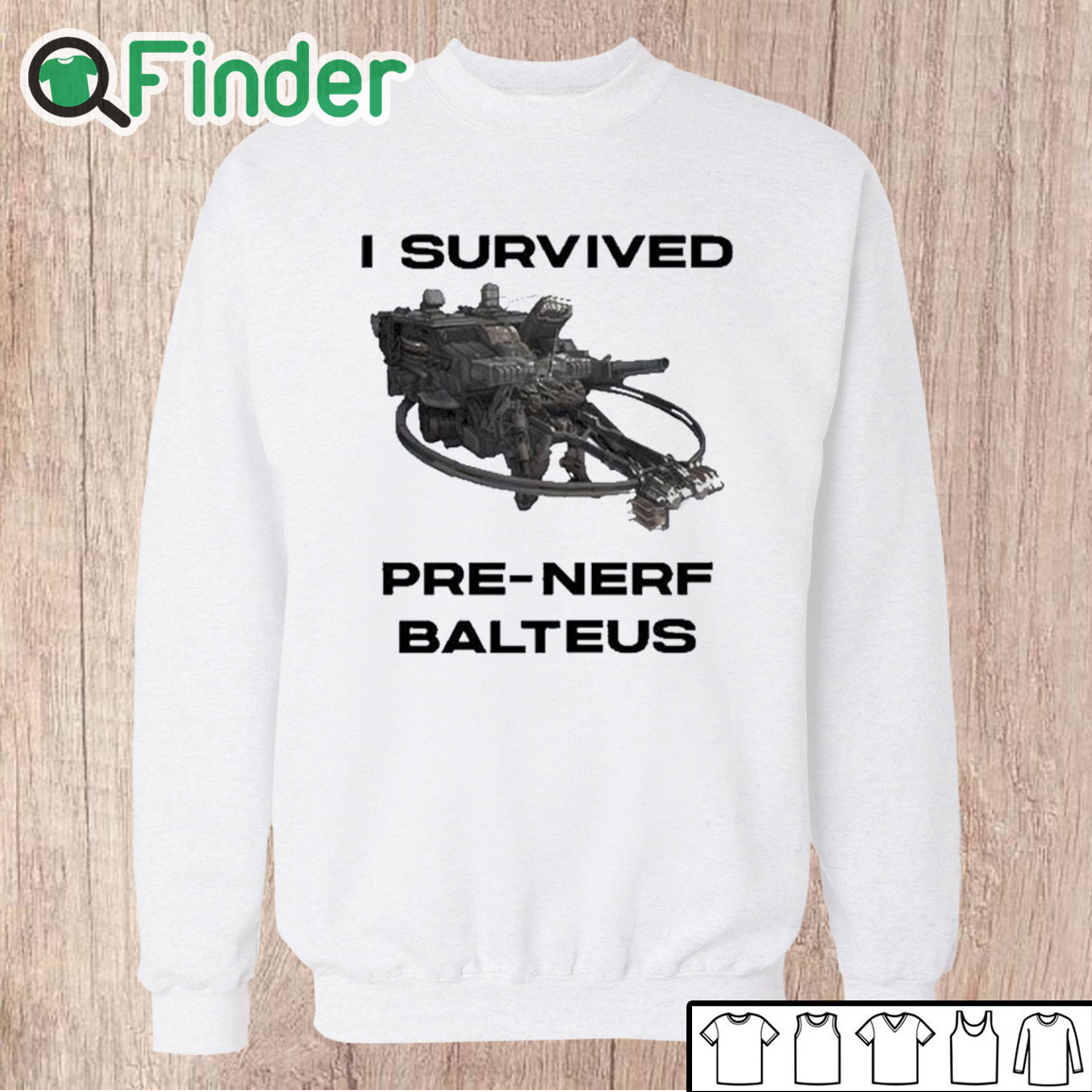 Unisex Sweatshirt I Survived Pre Nerf Balteus Shirt Unisex Sweatshirt I Survived Pre Nerf Balteus Shirt