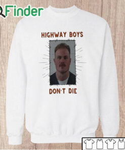 Unisex Sweatshirt Zach Bryan Mugshot t shirt Highway Boys Don't Die t shirt