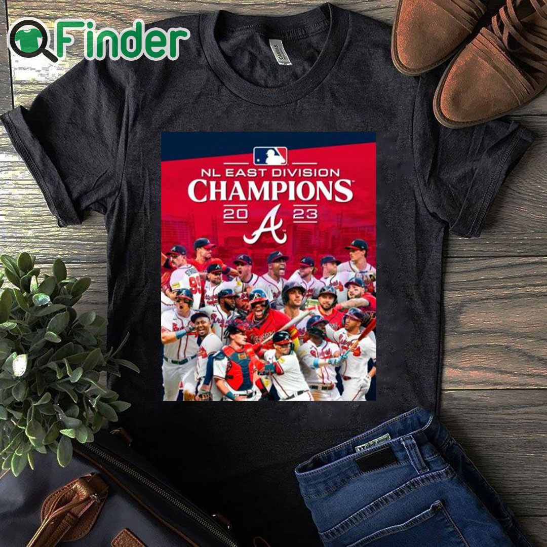 black T shirt The Atlanta Braves are 2023 NL East Champions shirt black T shirt The Atlanta Braves are 2023 NL East Champions shirt