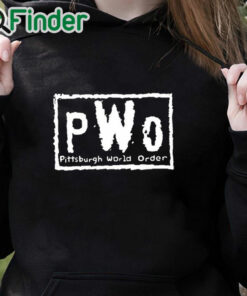 black hoodie Pwo Pittsburgh World Order Shirt