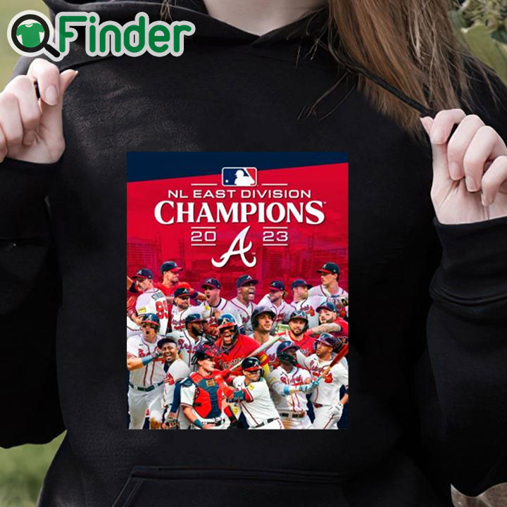 black hoodie The Atlanta Braves are 2023 NL East Champions shirt black hoodie The Atlanta Braves are 2023 NL East Champions shirt