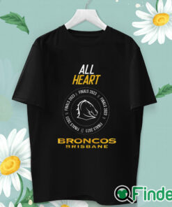 unisex T shirt Brisbane Broncos 2023 00066 All Heart Finals 2023 shirt