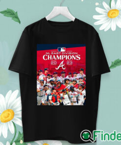 unisex T shirt The Atlanta Braves are 2023 NL East Champions shirt