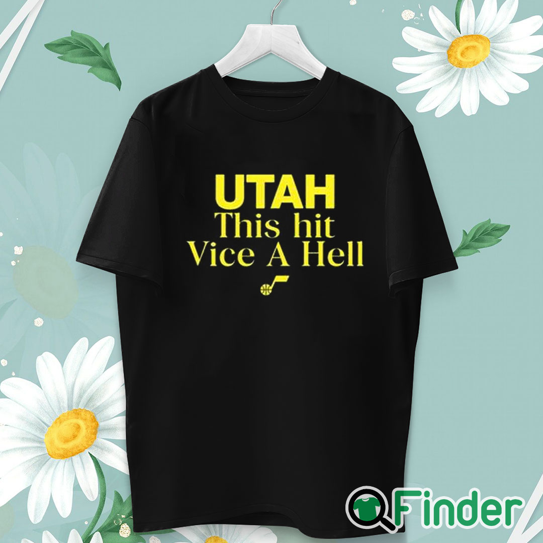 unisex T shirt Utah This Hit Vice A Hell Shirt unisex T shirt Utah This Hit Vice A Hell Shirt